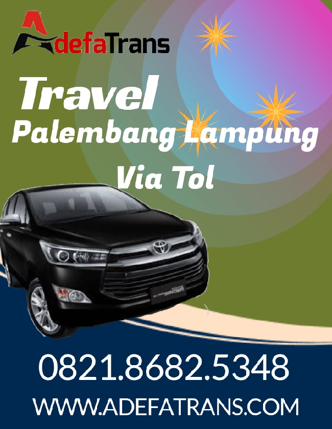 Travel Palembang Lampung Via Tol